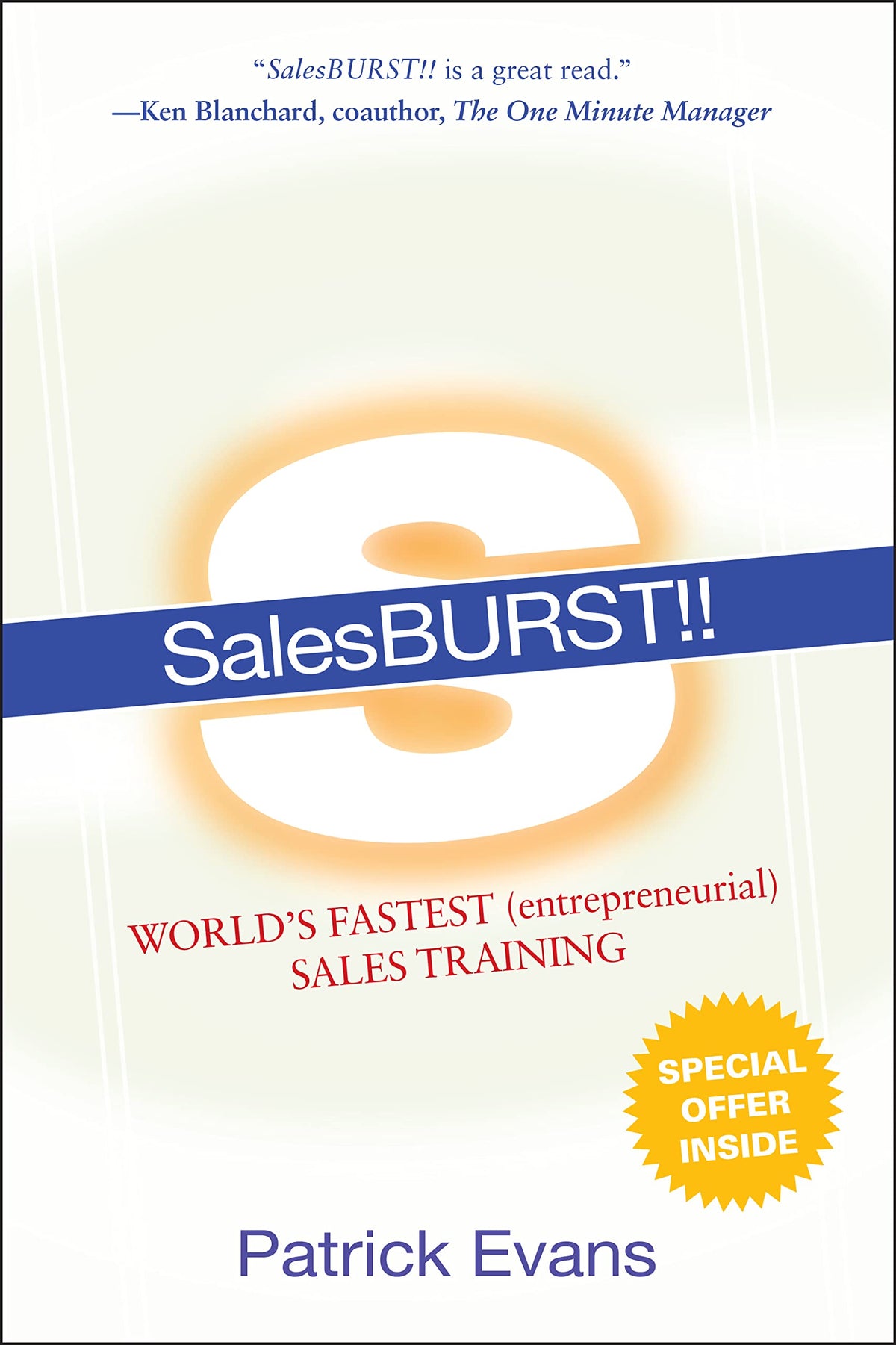 SalesBURST!!: World's Fastest (entrepreneurial) Sales Training