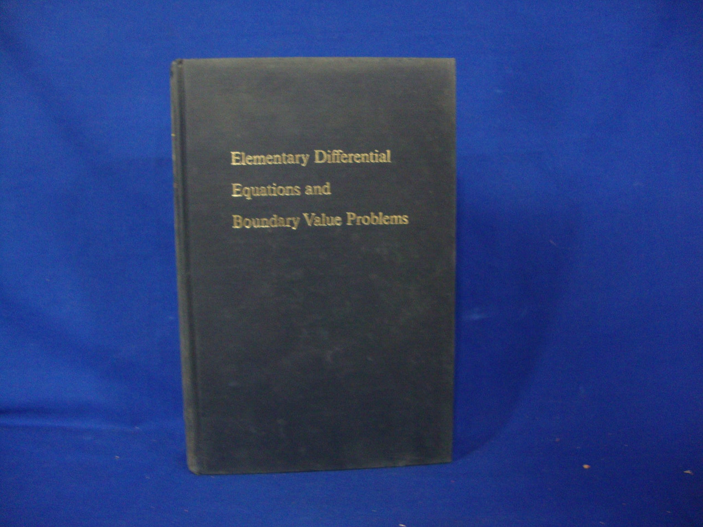 Elementary Differential Equations and Boundary Value Problems, 2nd Edition