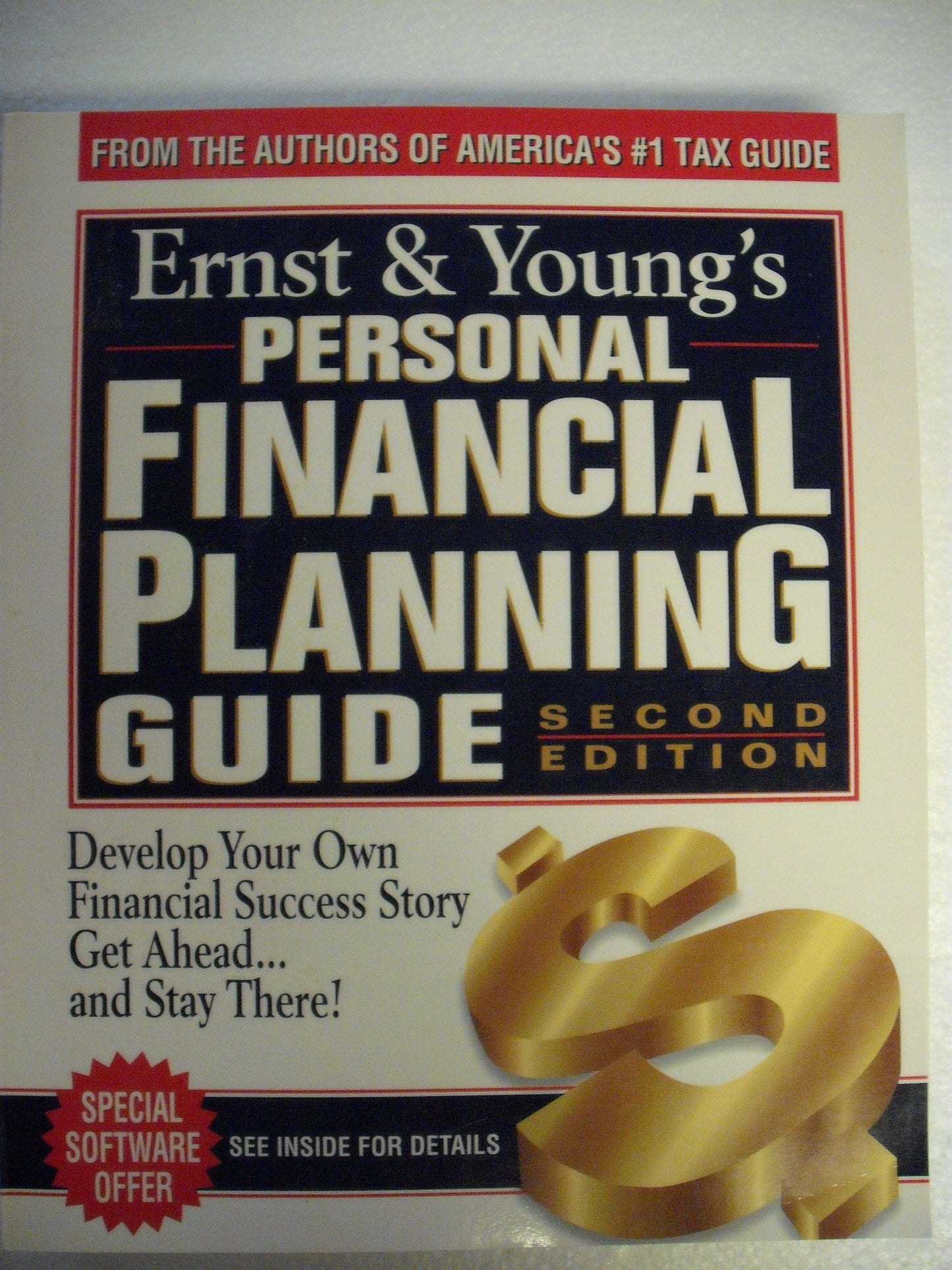 Ernst & Young's Personal Financial Planning Guide: Take Control of Your Future and Unlock the Door to Financial Security (ERNST AND YOUNG'S PERSONAL FINANCIAL PLANNING GUIDE)