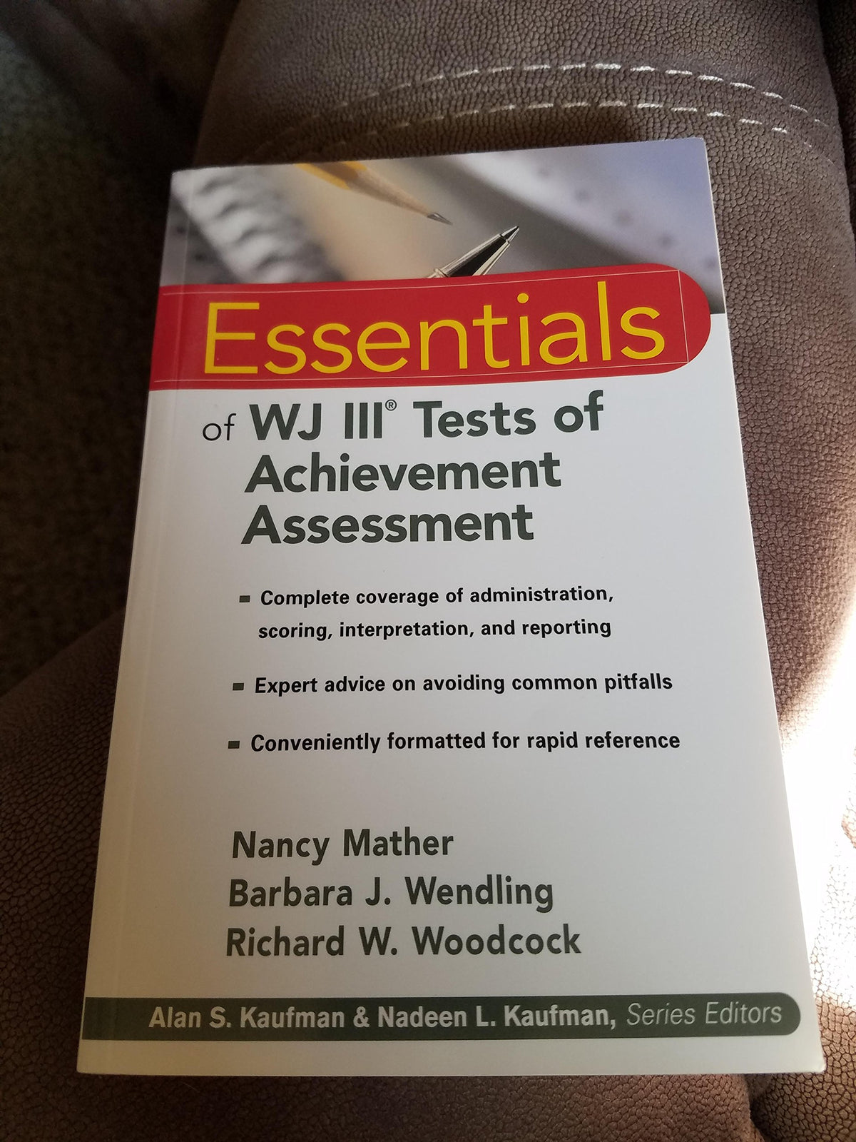 Essentials of WJ III Tests of Achievement Assessment