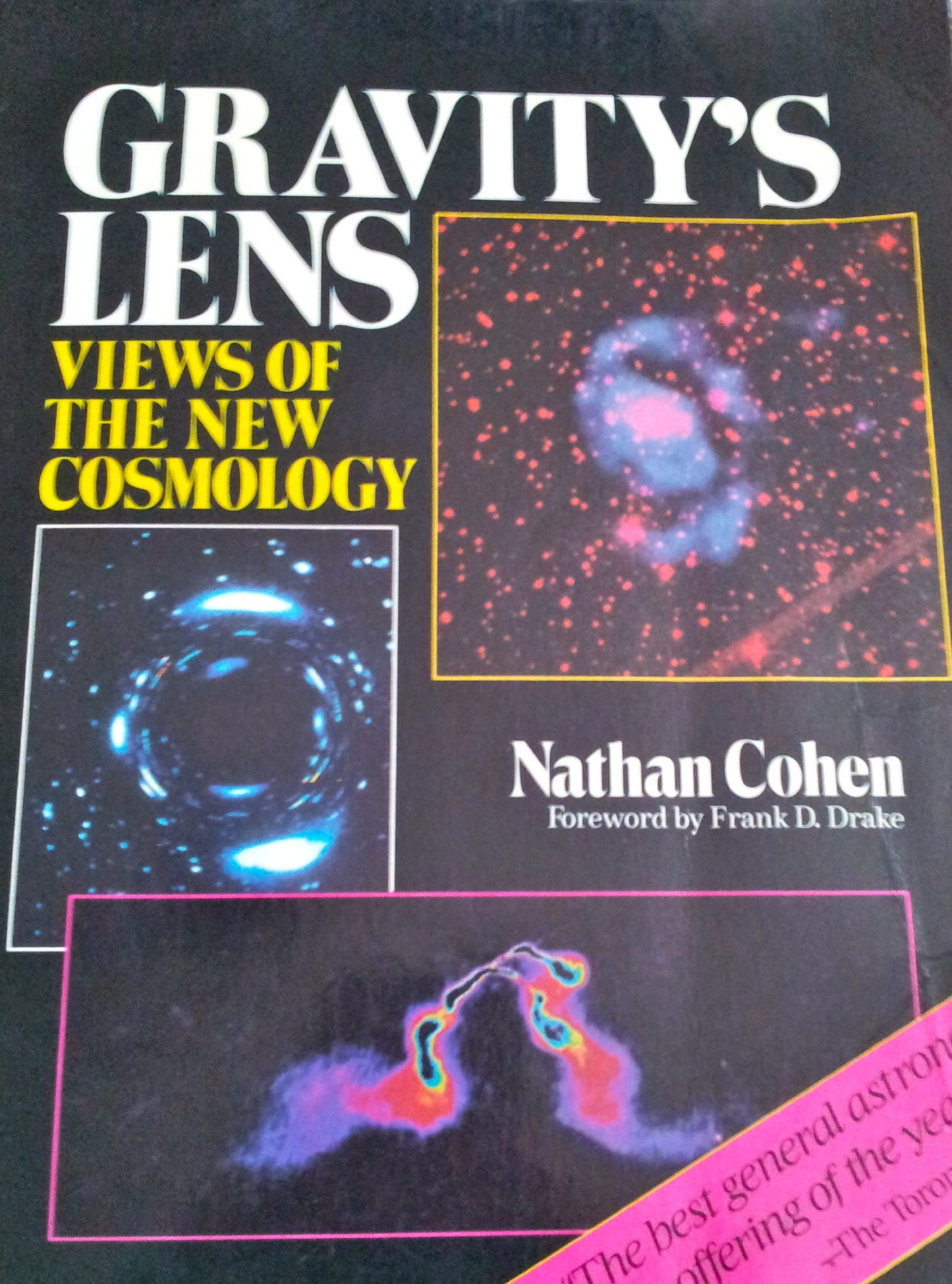 Gravity's Lens: Views of the New Cosmology