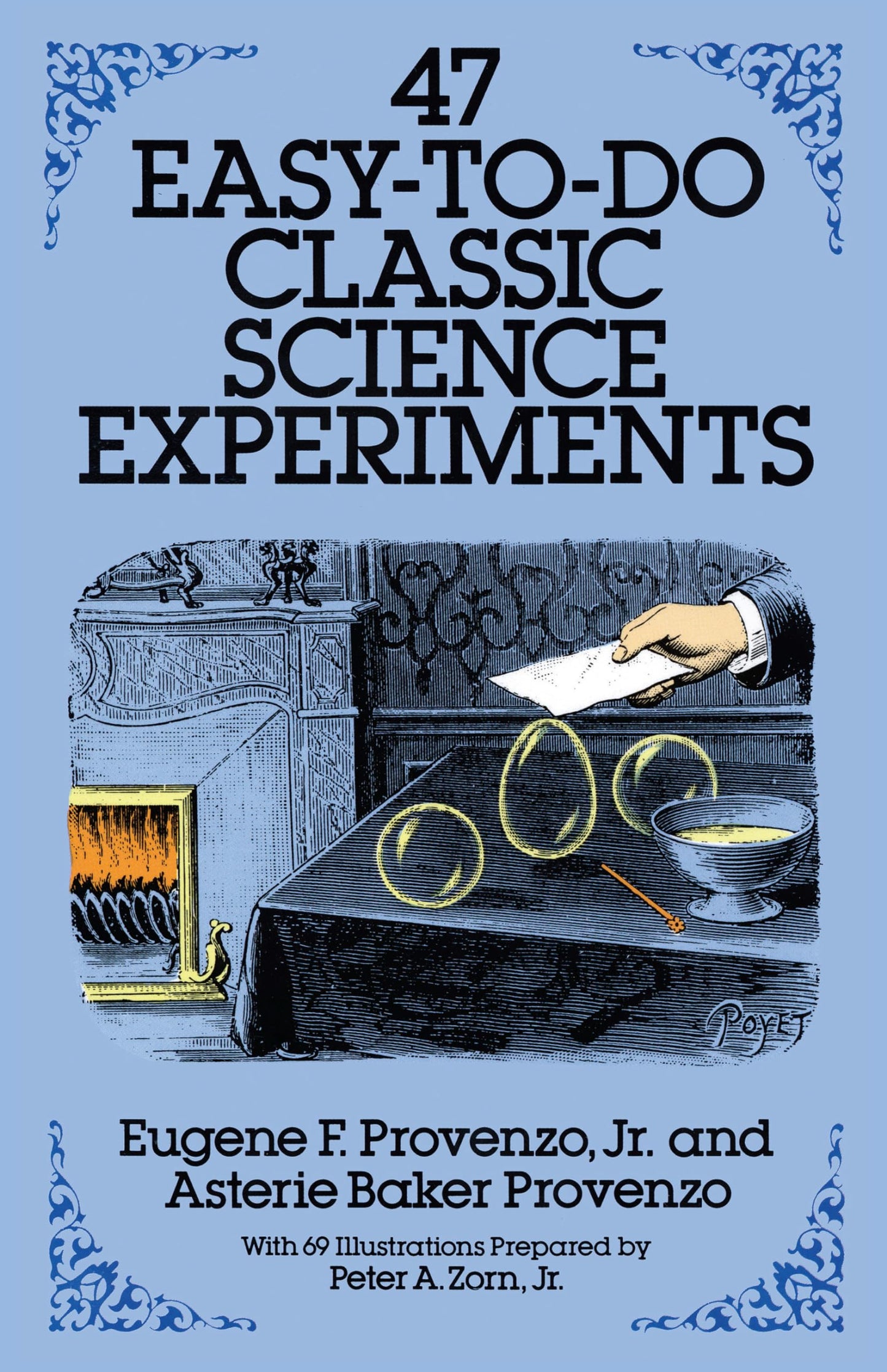 47 Easy-to-Do Classic Science Experiments (Dover Science For Kids)