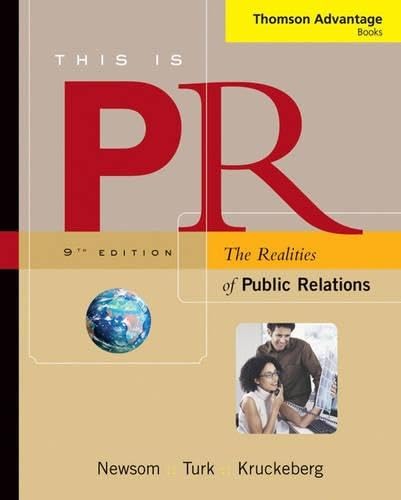 This is PR: The Realities of Public Relations (Thomson Advantage Books)