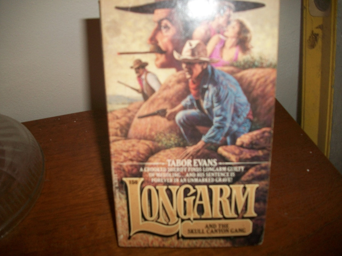 Longarm and the Skull Canyon Gang (Longarm #150)