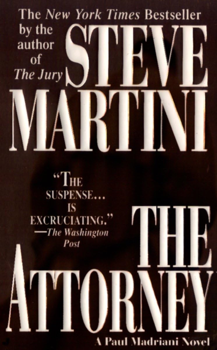 The Attorney (A Paul Madriani Novel)