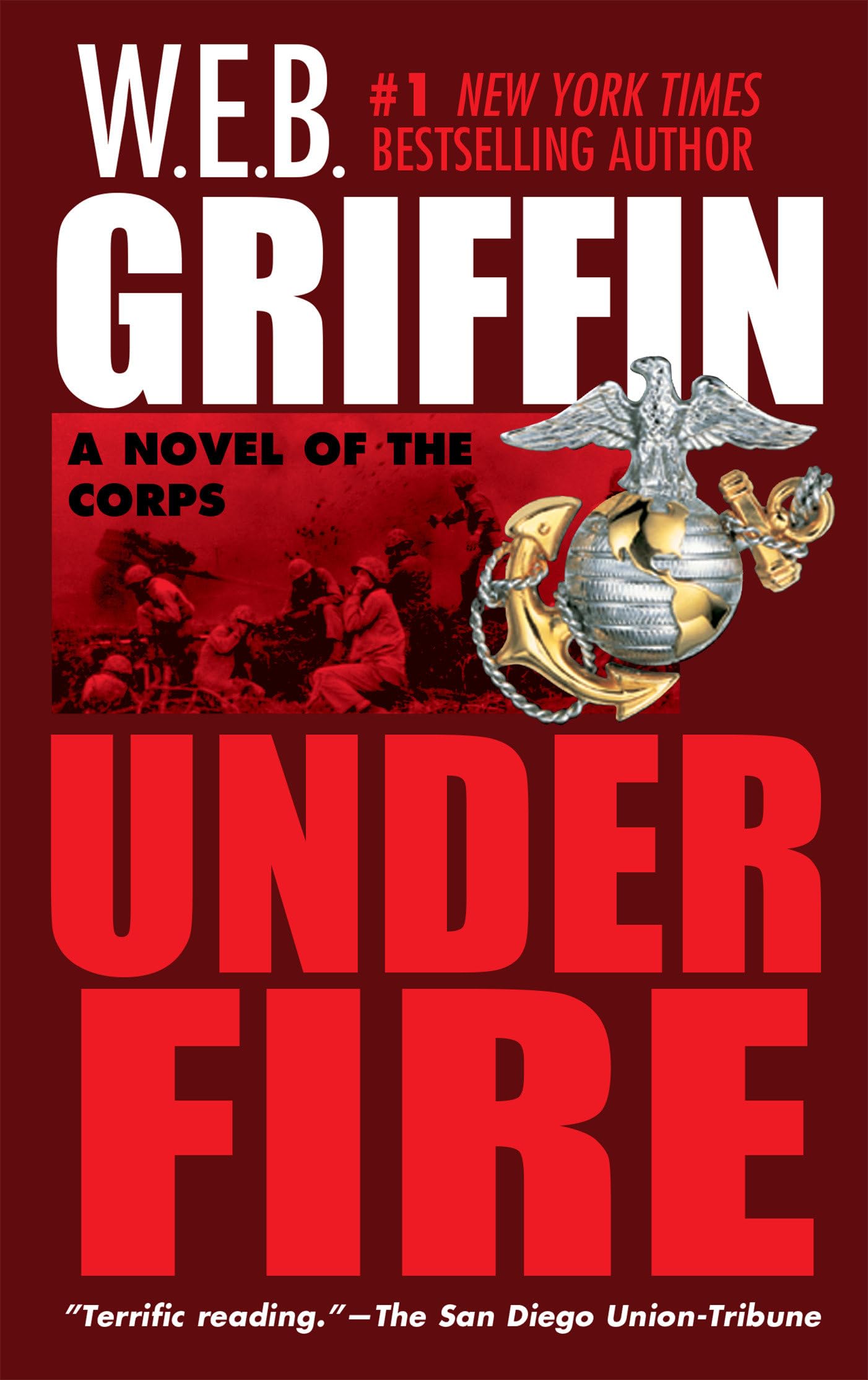 Under Fire: A Novel of the Corps