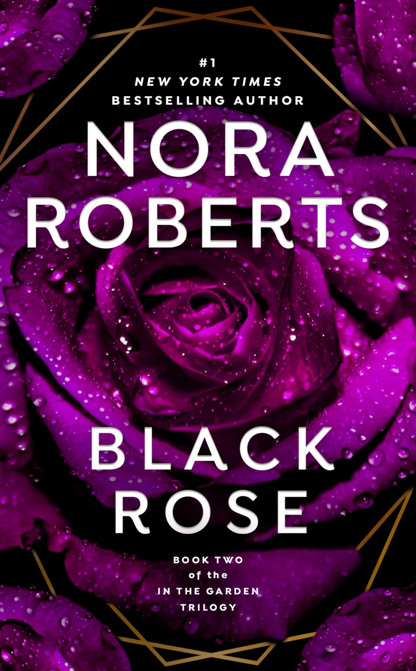 BLACK ROSE (IN THE GARDEN TRILOG