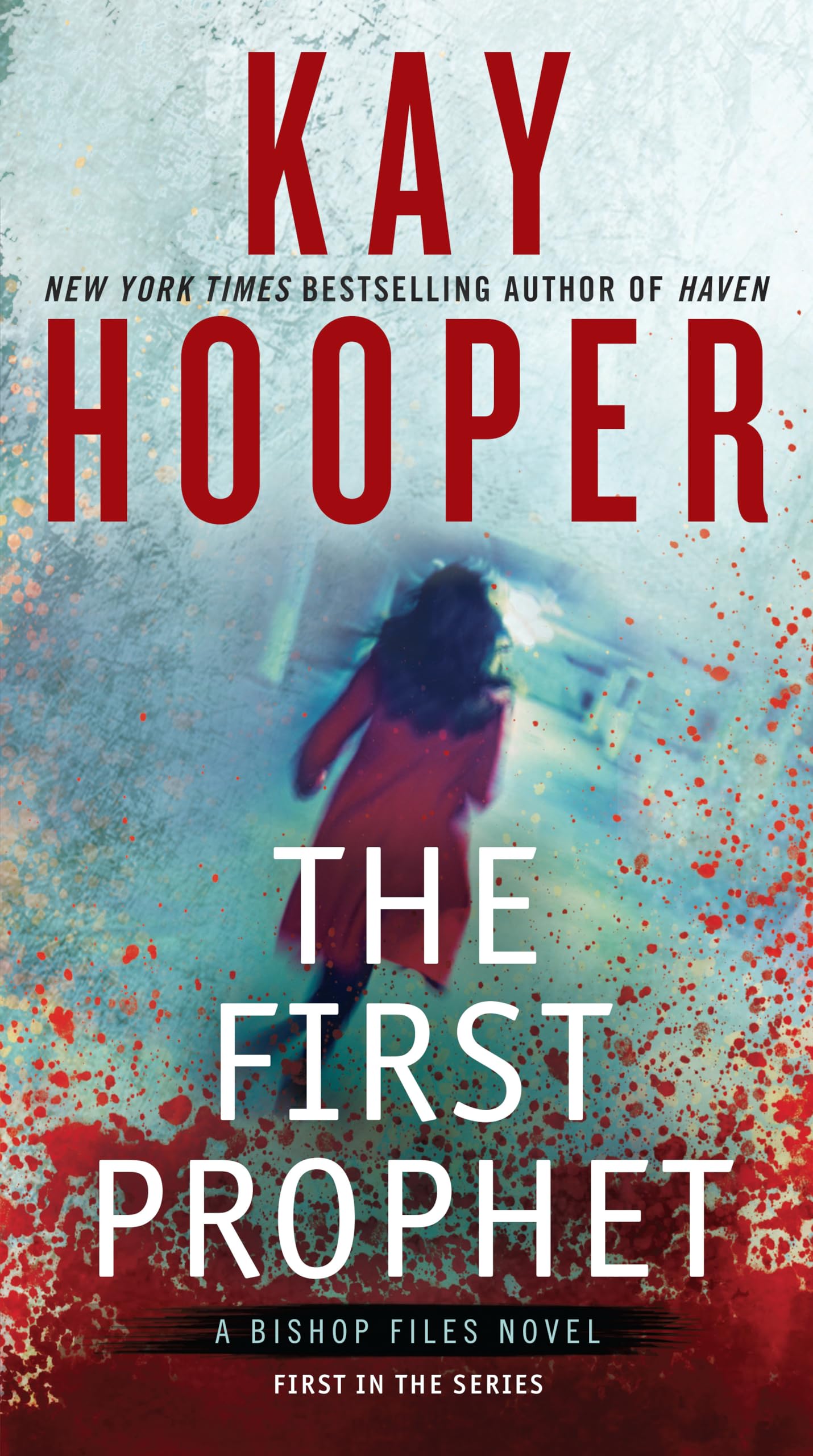 The First Prophet (A Bishop Files Novel)