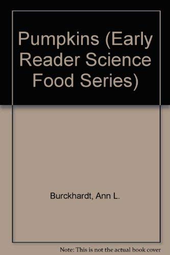 Pumpkins (Early Reader Science Food Series)