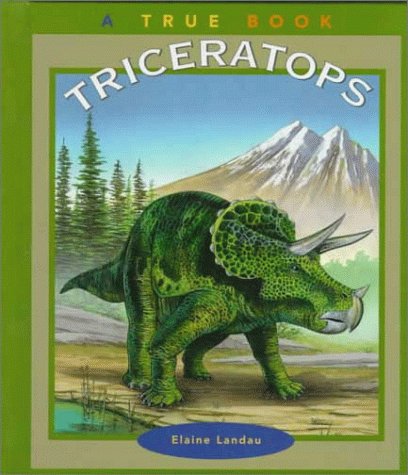 Triceratops (True Books: Dinosaurs)