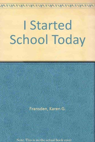 I Started School Today (Spanish and English Edition)