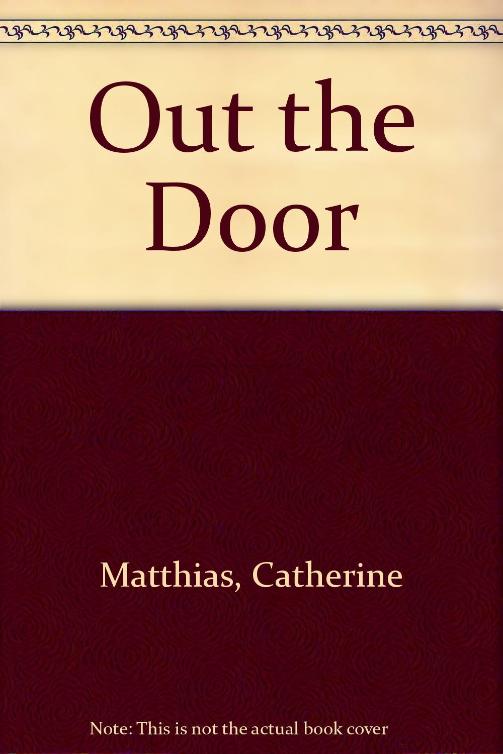 Out the Door