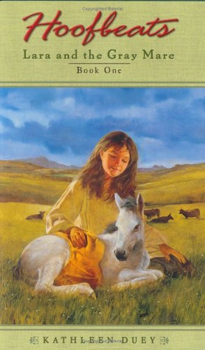 Lara and the Gray Mare (Hoofbeats, Book 1)