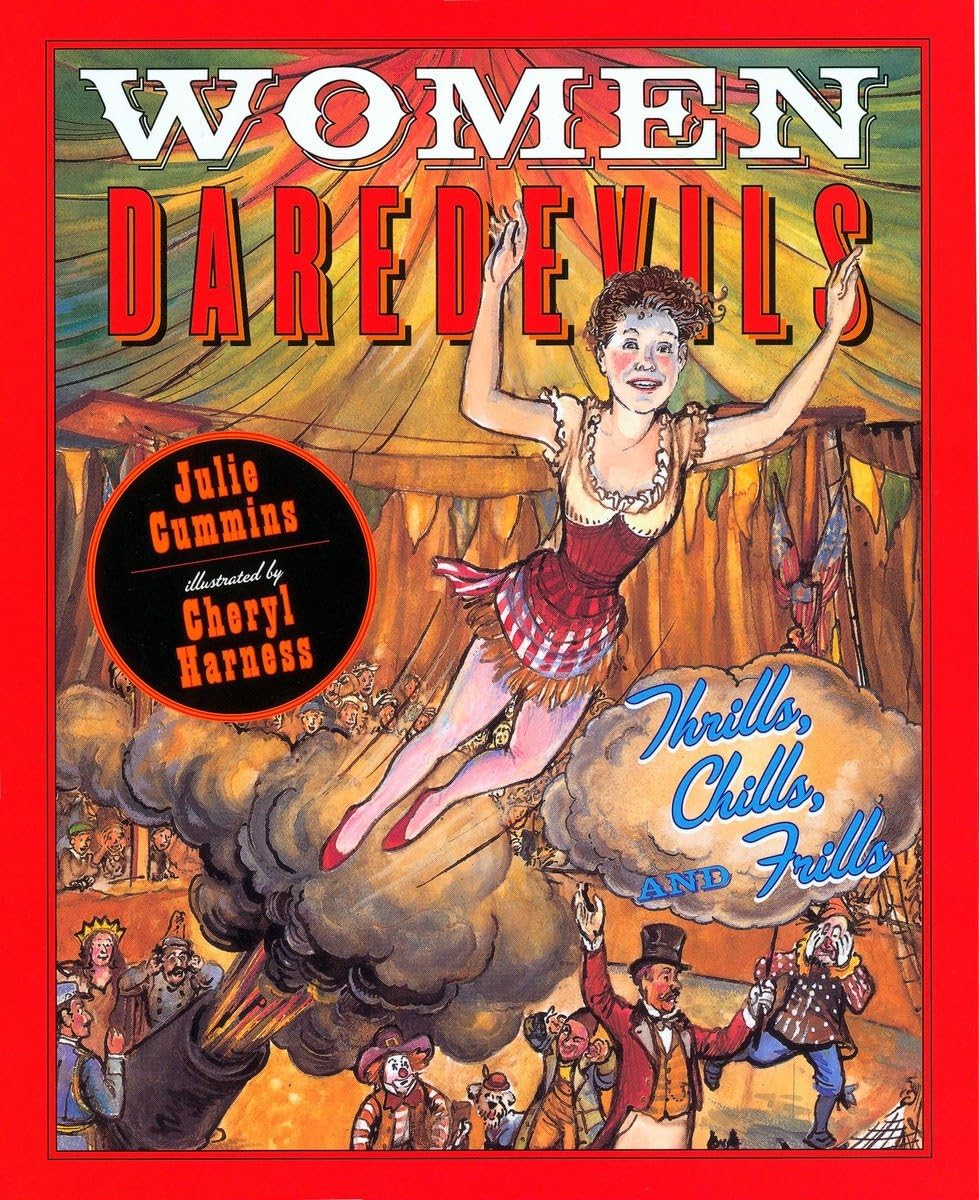 Women Daredevils: Thrills, Chills, and Frills