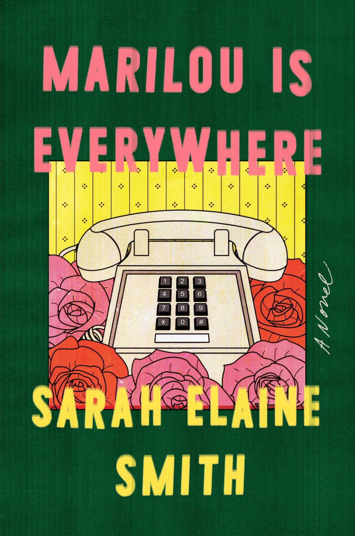 Marilou Is Everywhere: A Novel