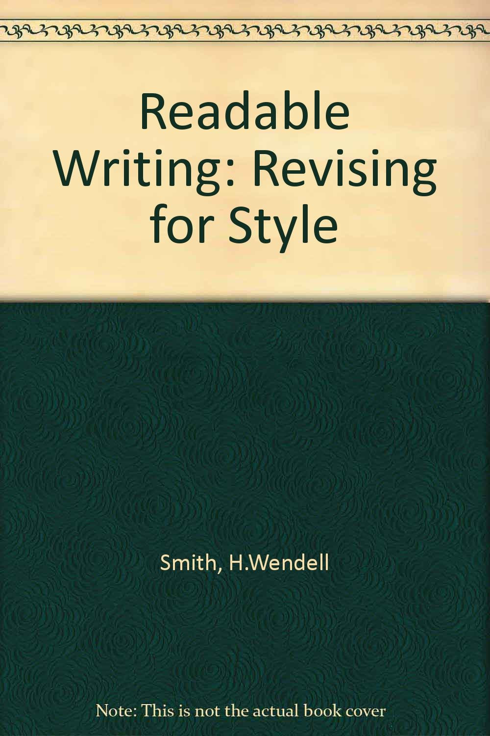 Readable Writing: Revising for Style