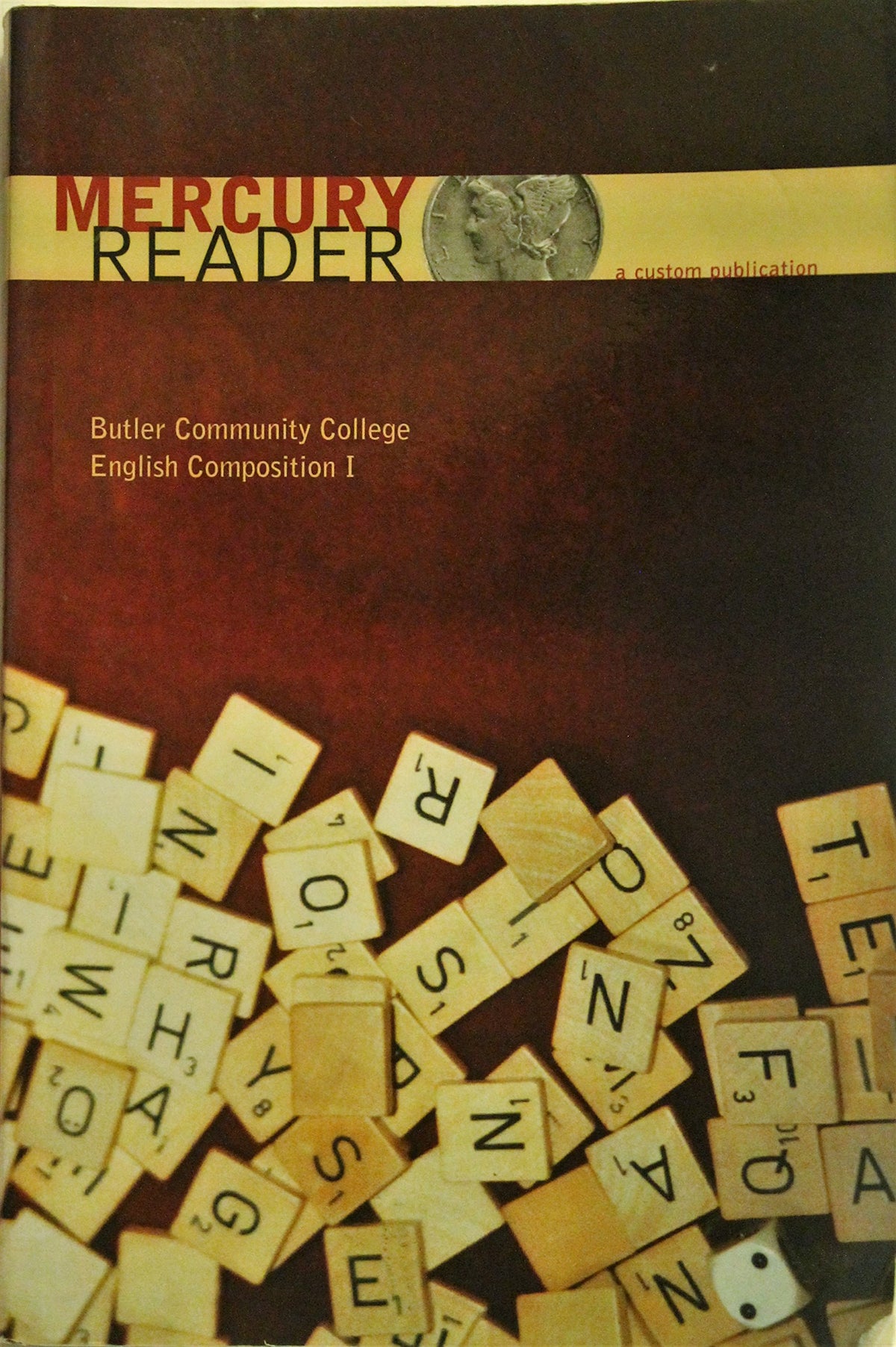 Mercury Reader: Butler Community College English Comp I