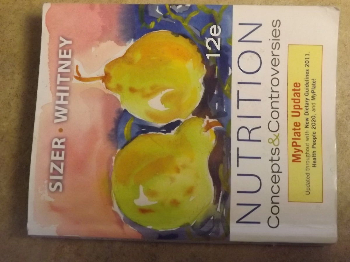 Nutrition: Concepts and Controversies, 12th Edition (Available Titles CourseMate)
