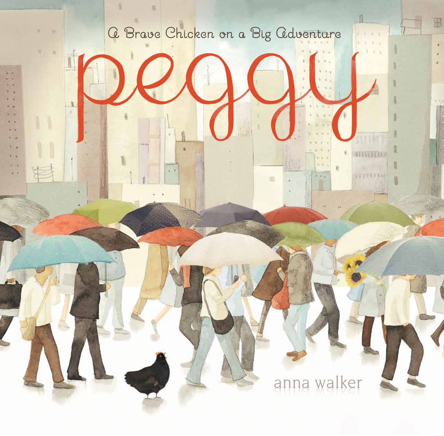Peggy: A Brave Chicken on a Big Adventure – A Heartwarming Animal Story About City Exploration for Kids (Ages 4-7)