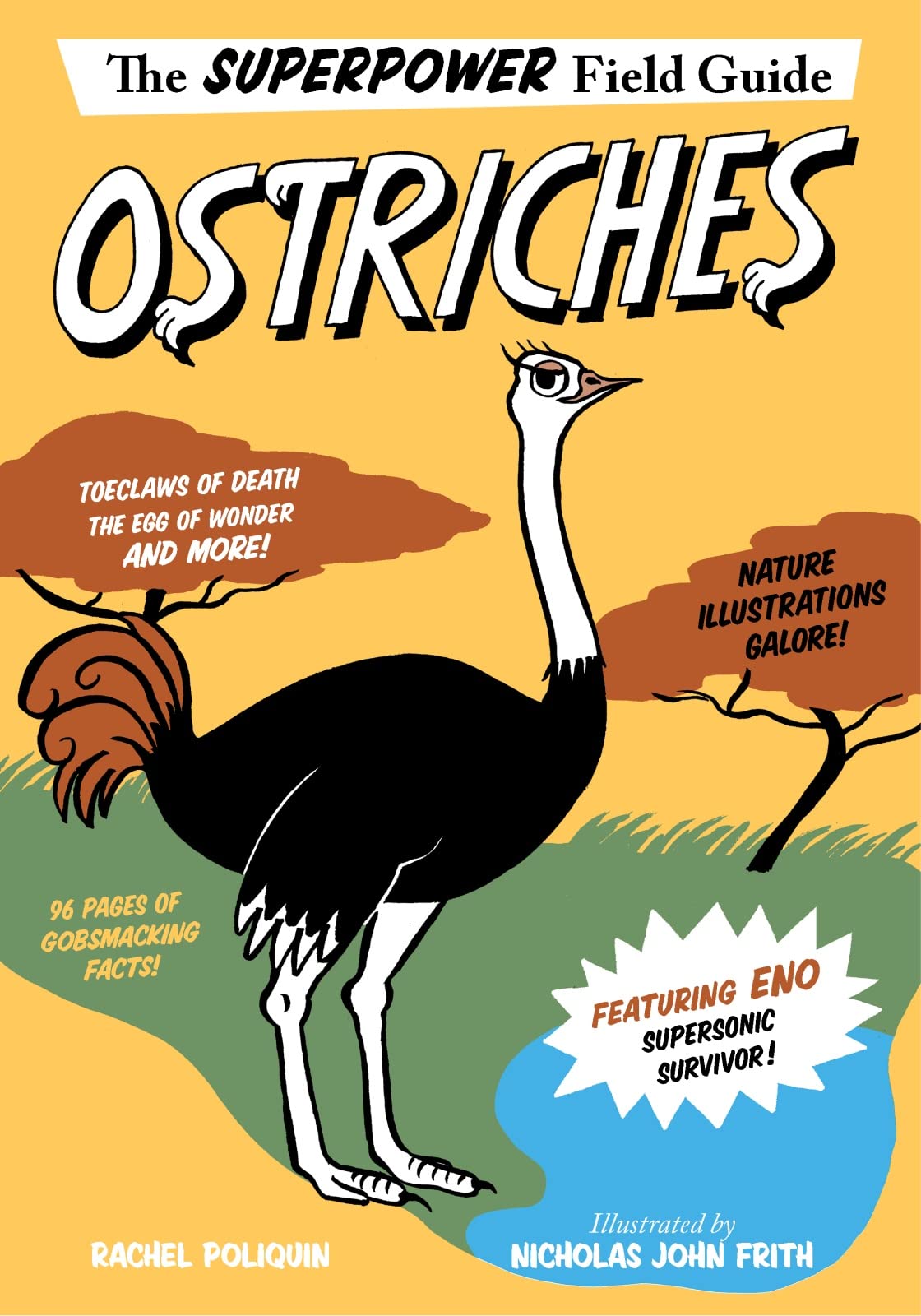 Ostriches: A Hilarious Field Guide About Surprising Animal Abilities for Kids (Ages 8-12) (Superpower Field Guide)