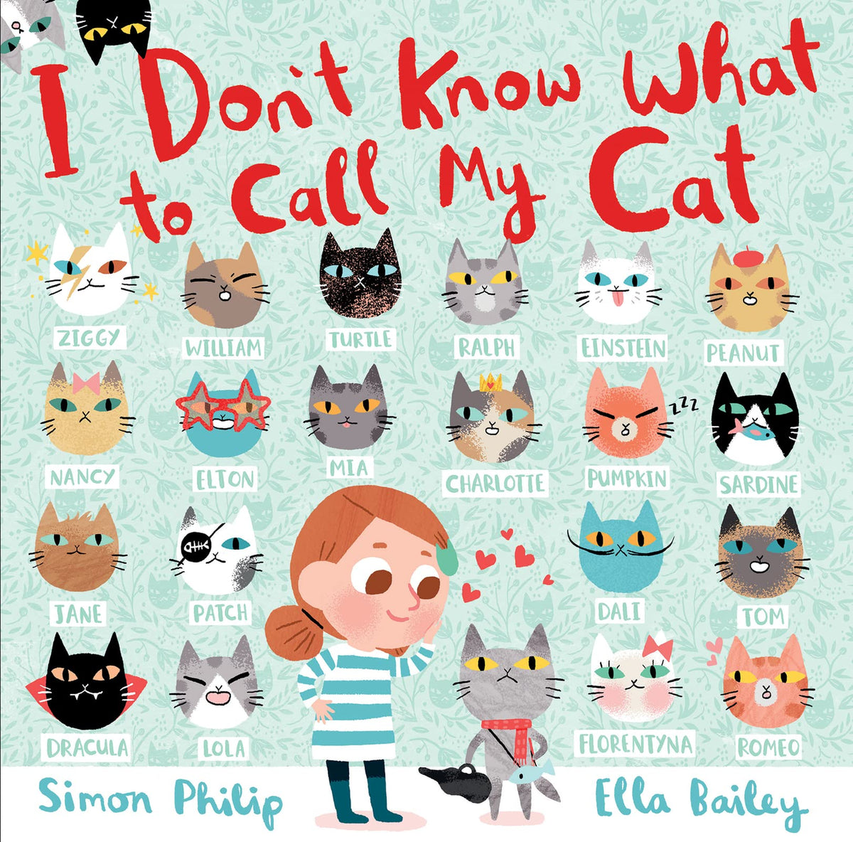 I Don't Know What to Call My Cat: A Charming Tale for Children (Ages 4-7) About a Nameless Hero