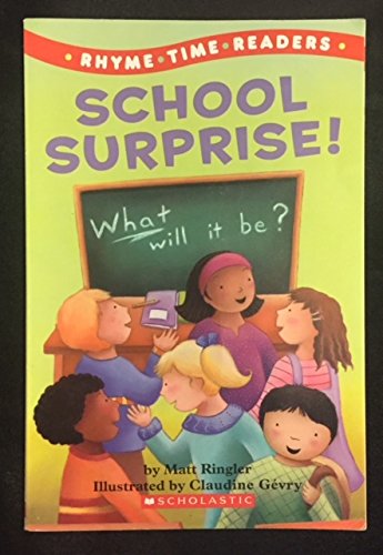 Rhyme Time Readers School Surprise! (Scholastic Books)