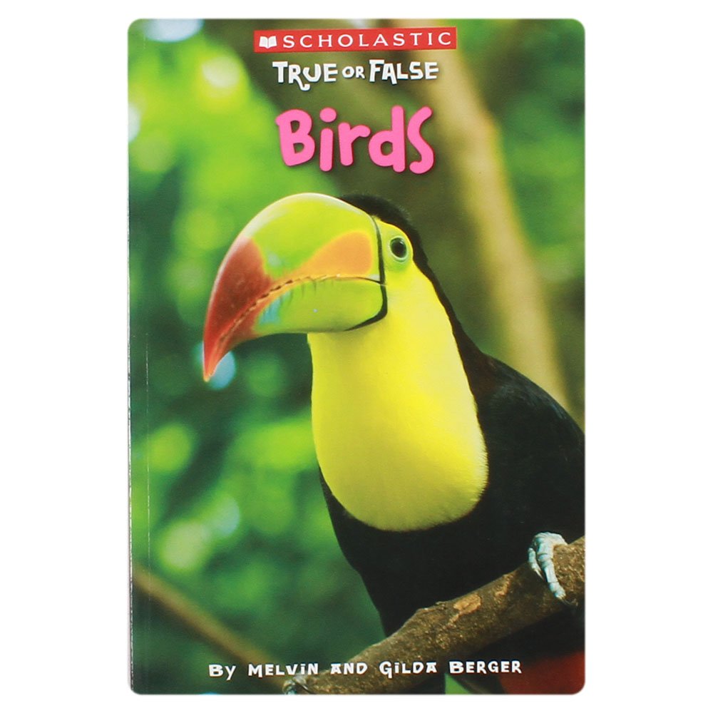 Birds (Scholastic True Or False)