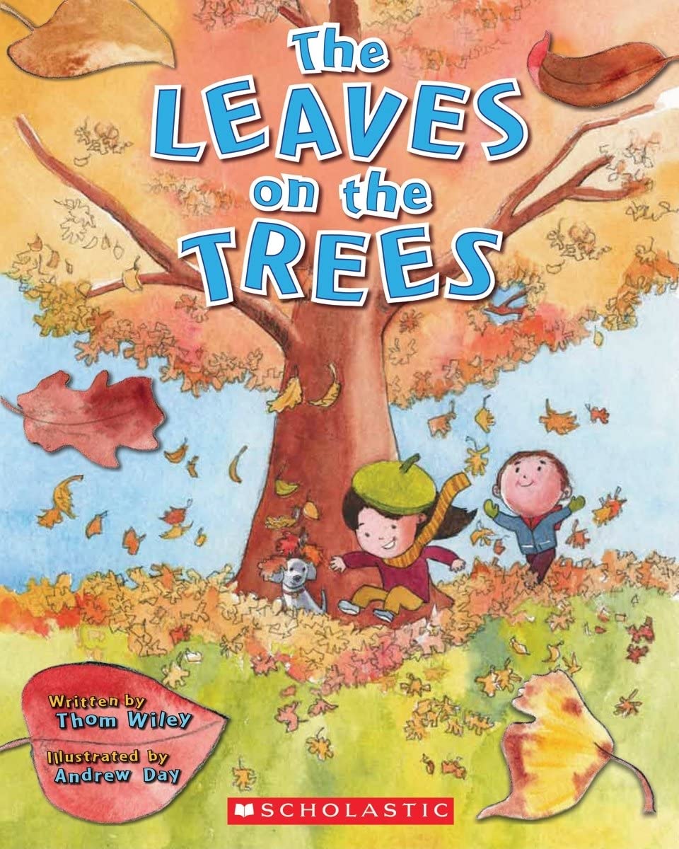 THE LEAVES ON THE TREES
