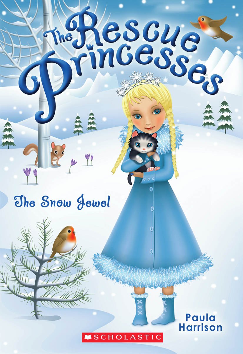 The Snow Jewel (Rescue Princesses #5) (5)