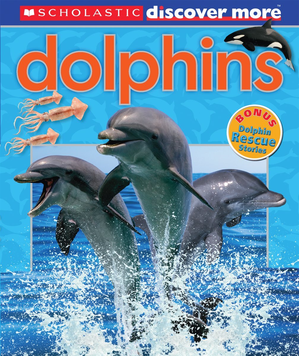 Scholastic Discover More: Dolphins