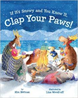 If It's Snowy and You Know It, Clap Your Paws!
