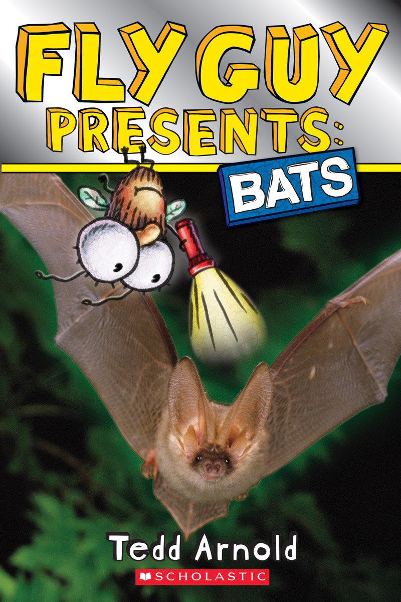 FLY GUY PRESENTS: BATS (SCHOLAST