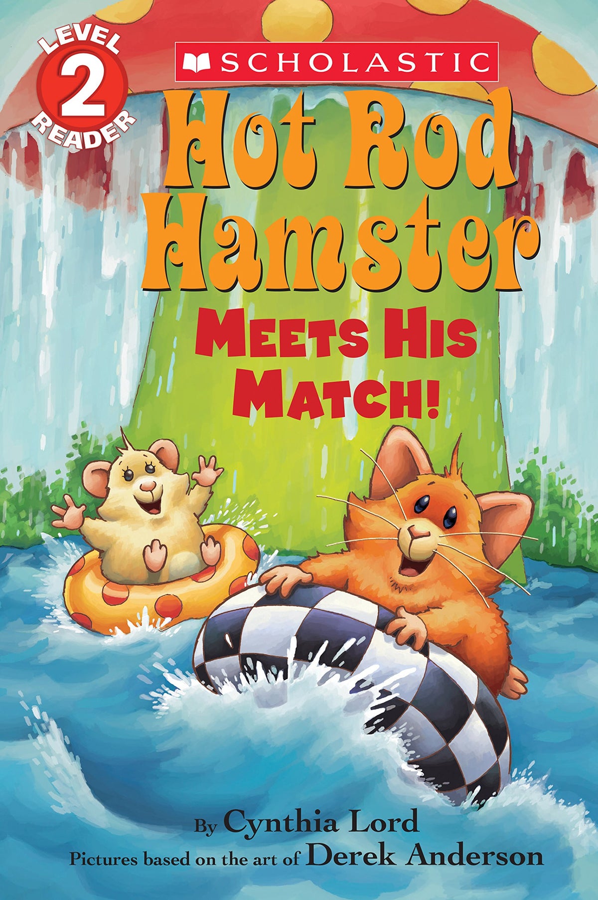 Hot Rod Hamster Meets His Match! (Scholastic Reader, Level 2)