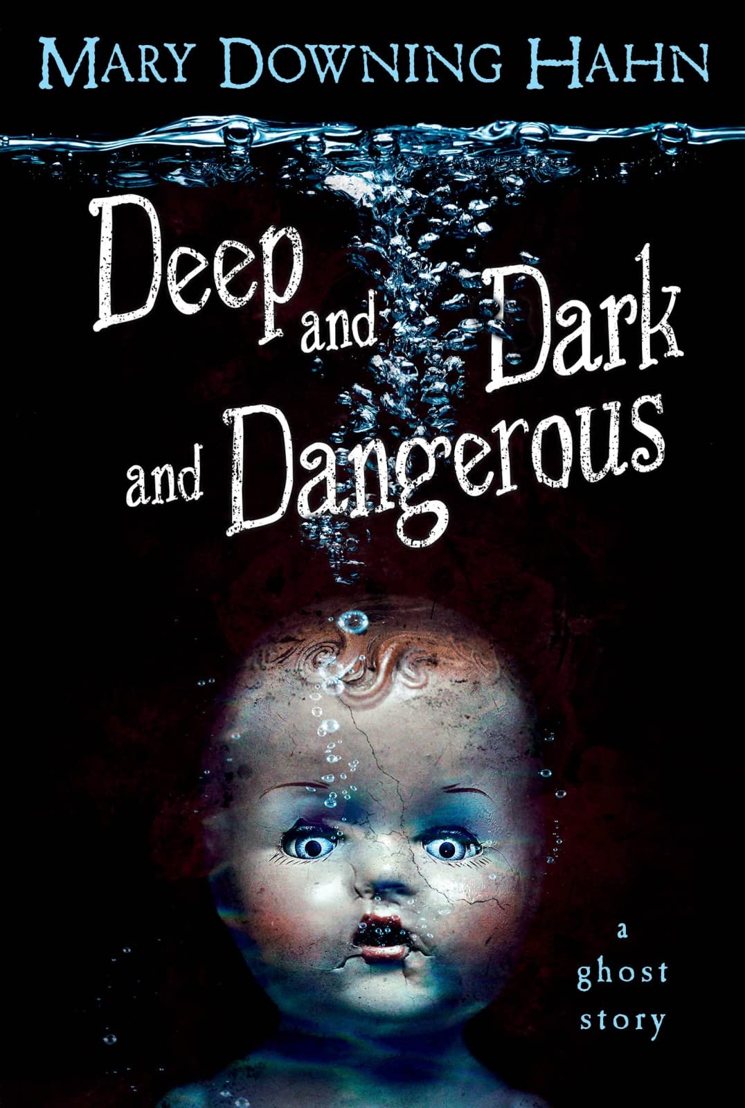 DEEP AND DARK AND DANGEROUS