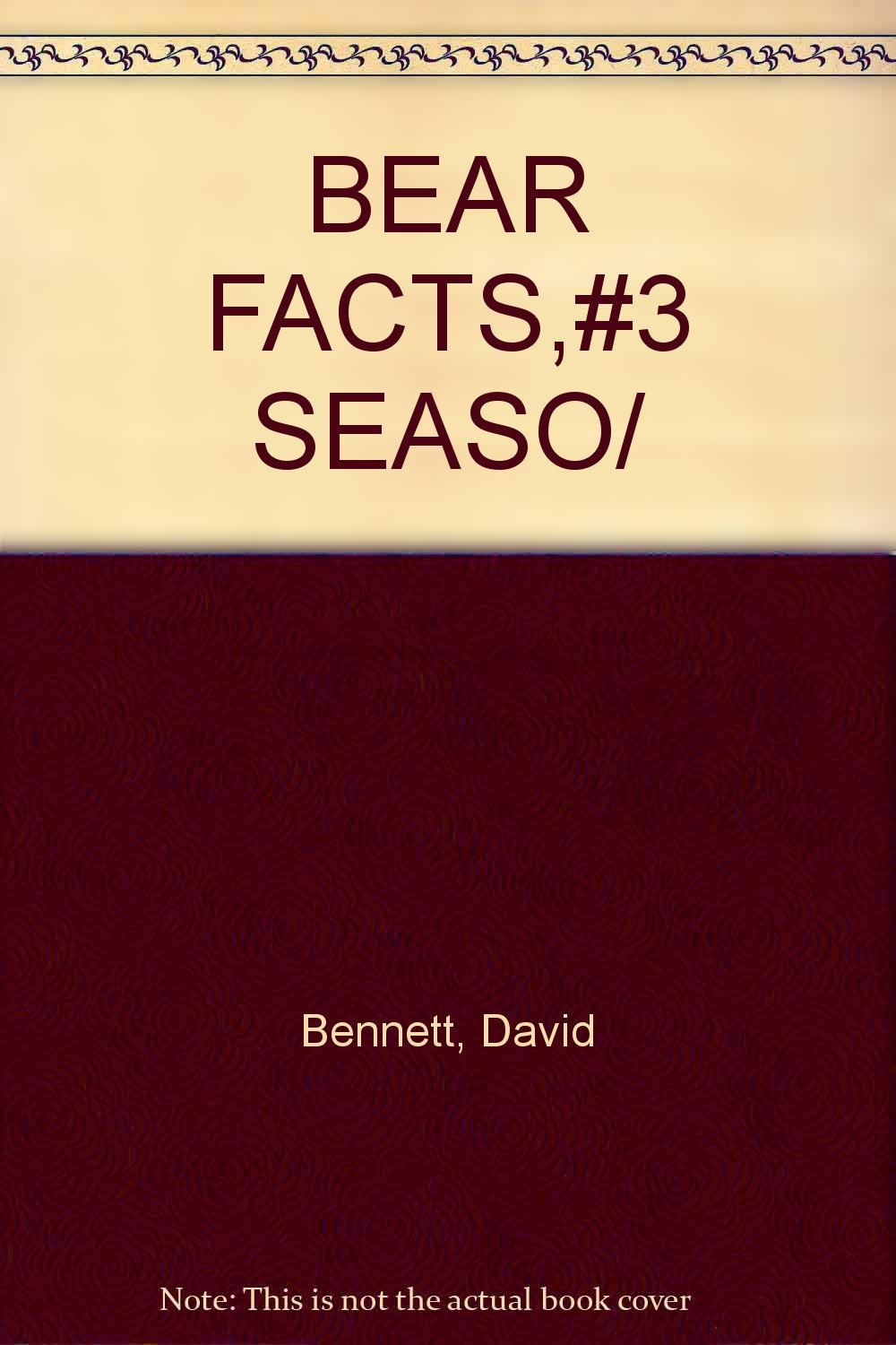 BEAR FACTS,#3 SEASO/