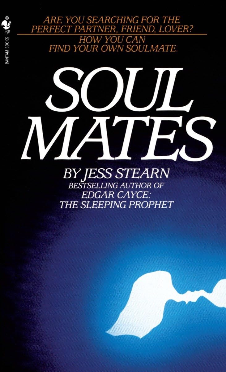 Soulmates: How You Can Find Your Own Soulmate
