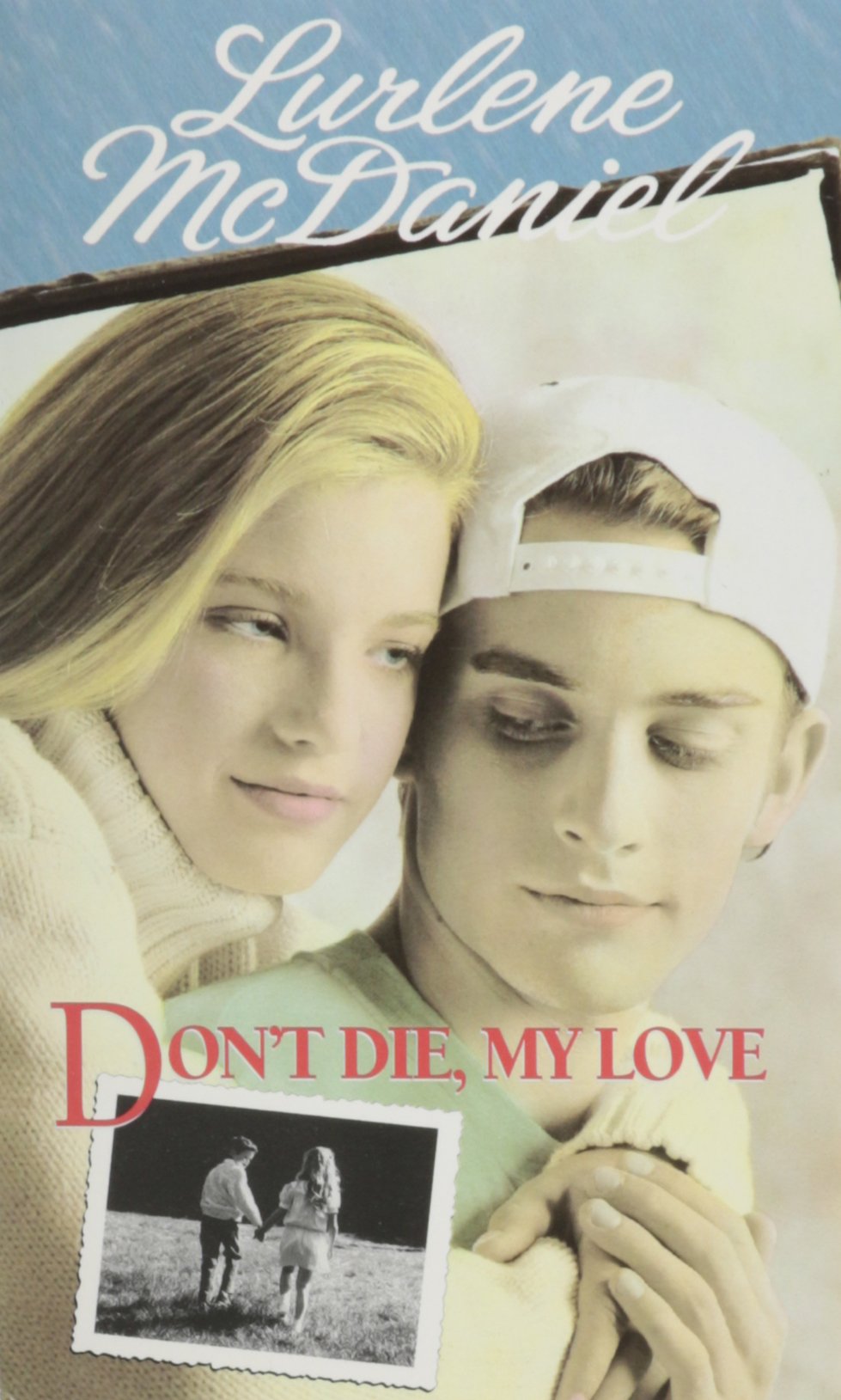 Don't Die, My Love