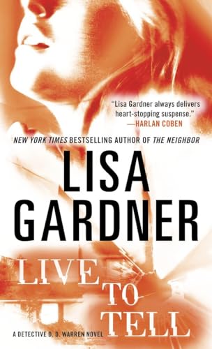 Live to Tell ( D. D. Warren, Book 4)