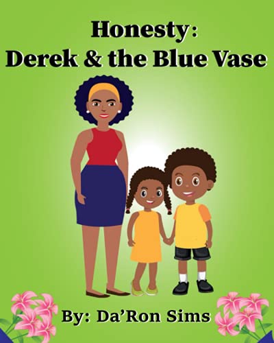 Honesty: Derek & The Blue Vase