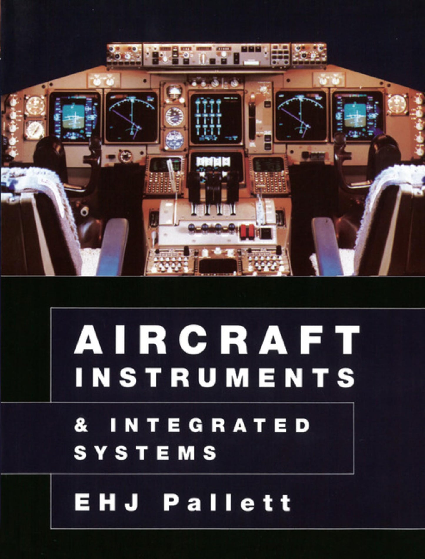Aircraft Instruments and Integrated Systems