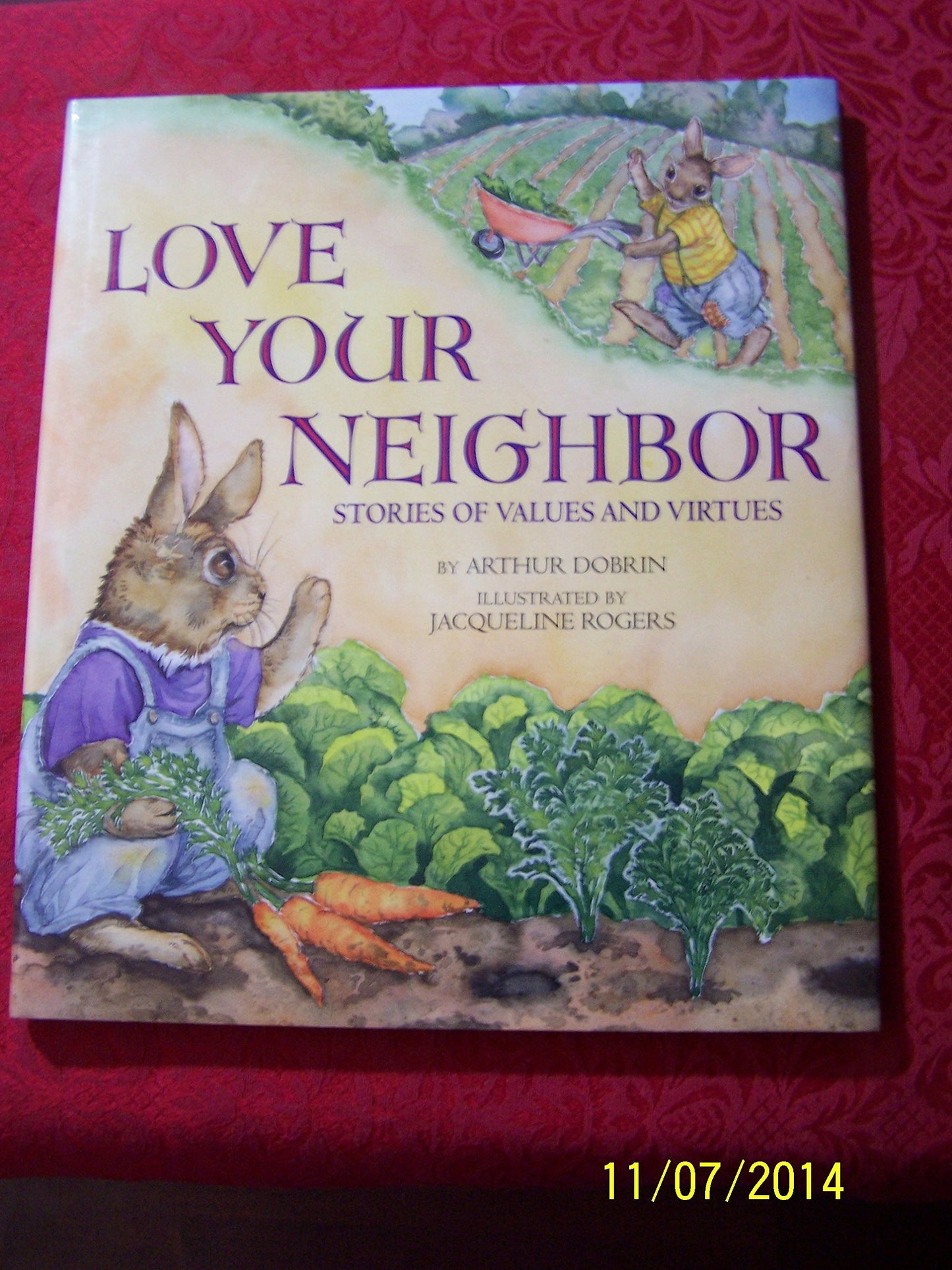 Love Your Neighbor: Stories of Values and Virtues
