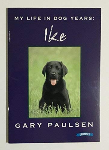 My Life In Dog Years: Ike