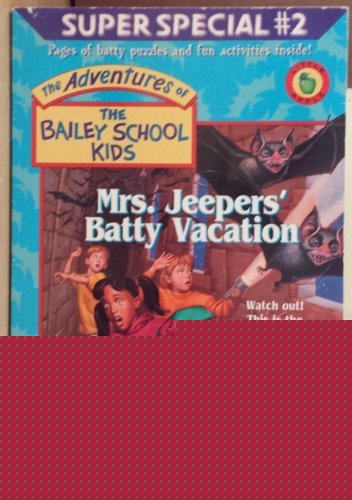 Mrs. Jeepers' Batty Vacation (Super Special, No.22)