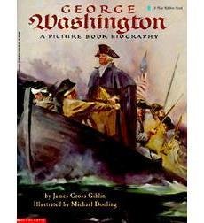 George Washington: A Picture Book Biography