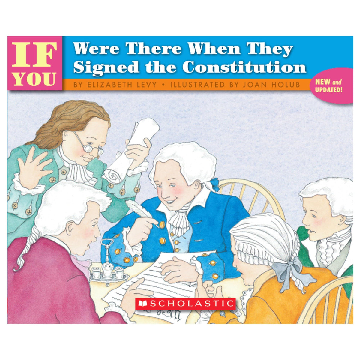 . . . If You Were There When They Signed the Constitution