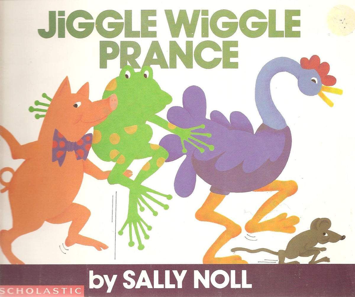 Jiggle Wiggle Prance