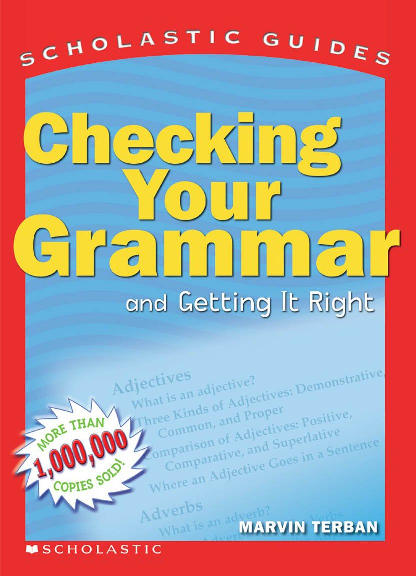 Scholastic Guide: Checking Your Grammar