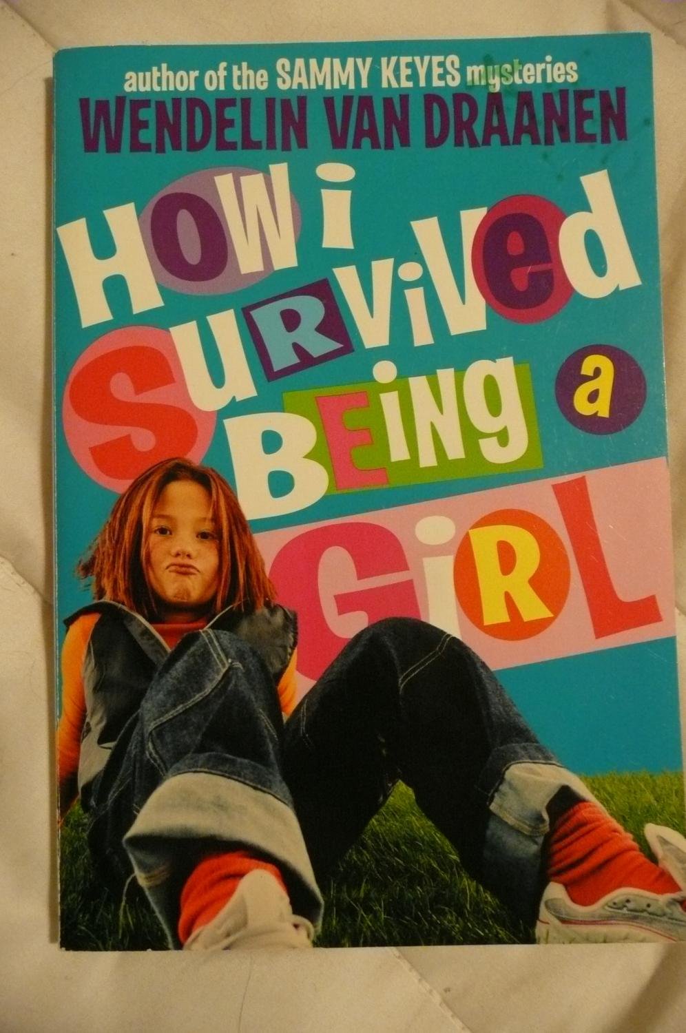 How I Survived Being a Girl