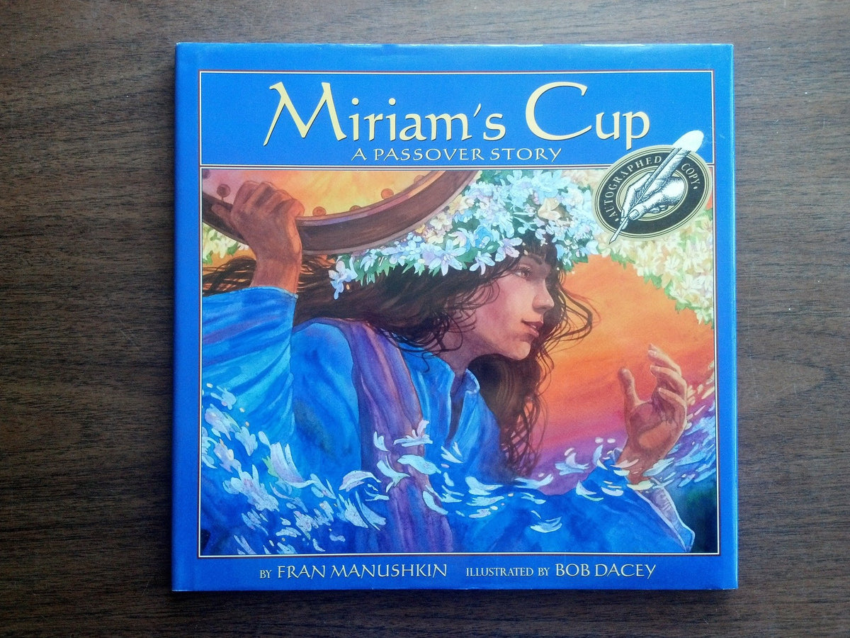 Miriam's Cup: A Passover Story