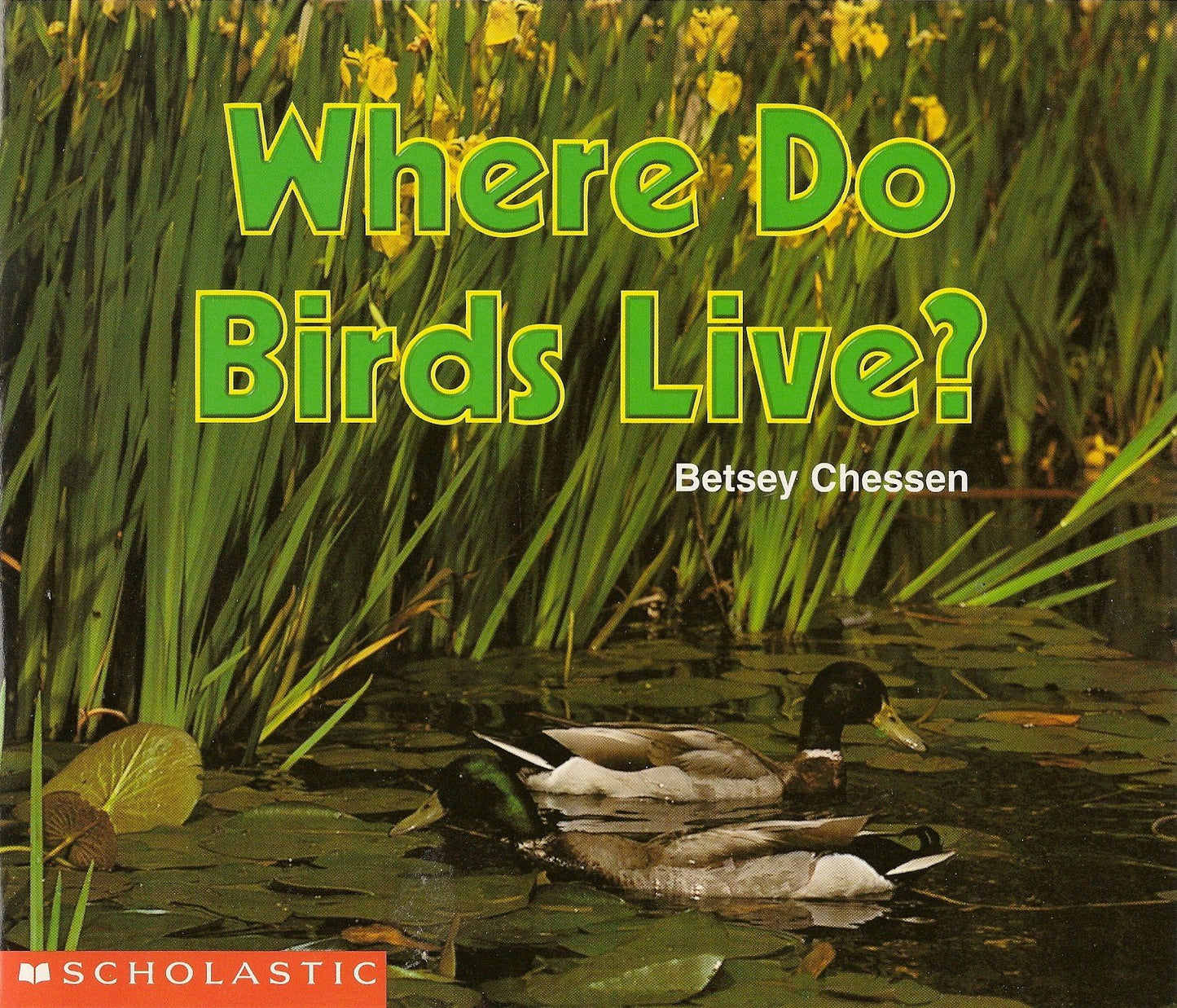 Where Do Birds Live? (Science Emergent Readers)
